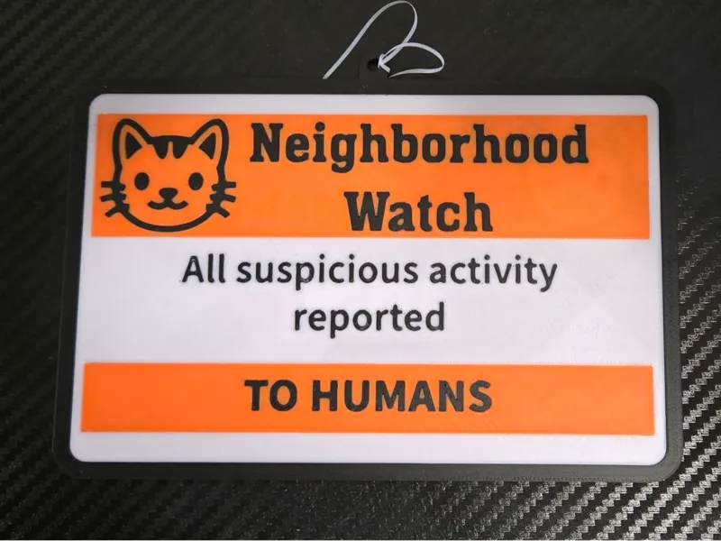Neighborhood Watch Cat - Sign