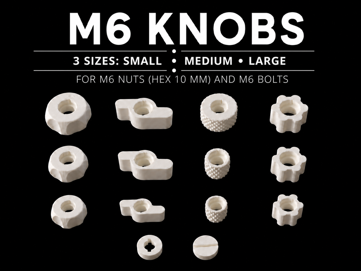 M6 Knobs 10mm Hex – 4 Styles 3 Sizes