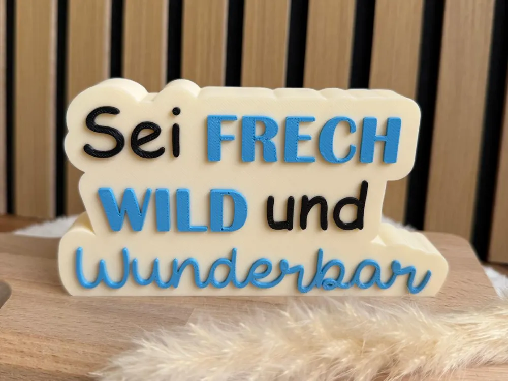 Modelo para impresión 3D: Deko Aufsteller Frech Wild Wunderbar. Referencia del modelo original.