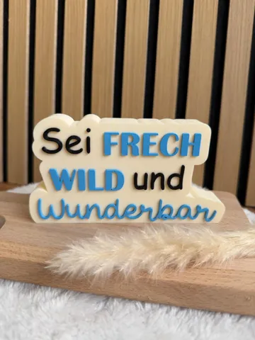 Modelo para impresión 3D: Deko Aufsteller Frech Wild Wunderbar — vista de referencia 2