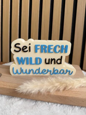 Modelo para impresión 3D: Deko Aufsteller Frech Wild Wunderbar — vista de referencia 3