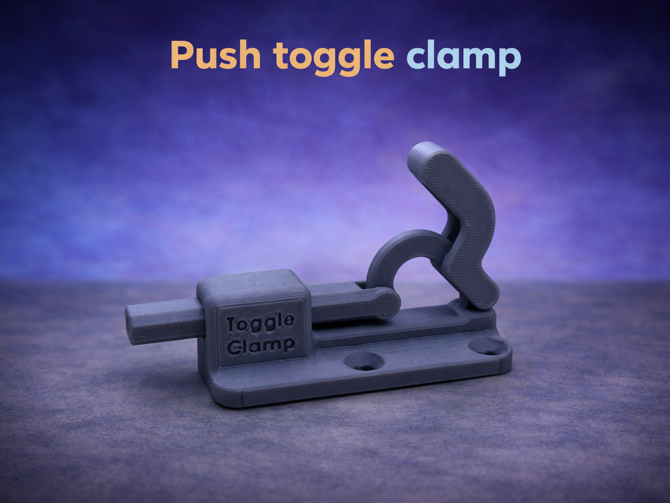 Push toggle clamp (Print In Place)