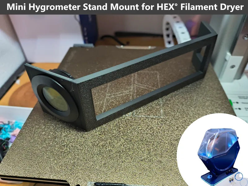 Mini Hygrometer Stand Mount - HEX° Filament Dryer