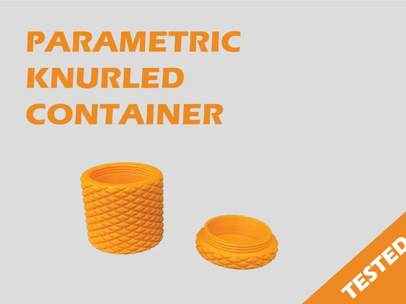 Knurled box - container