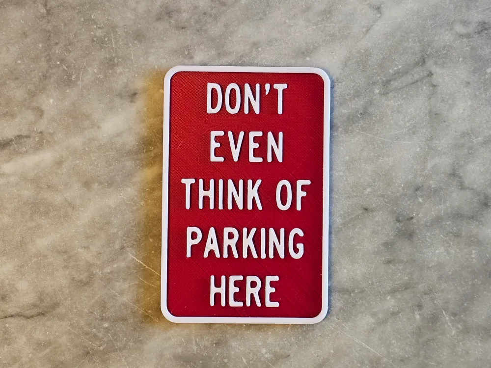 Parking Sign Reissue By Dubmehard MakerWorld parking-sign-reissue-by-dubmehard-makerworld