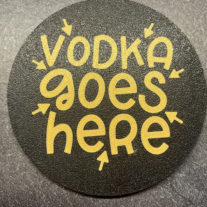 Vodka Goes Here Coaster