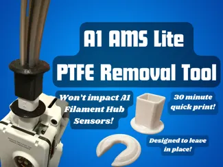 A1 AMS Lite Filament Hub PTFE Removal Release Tool