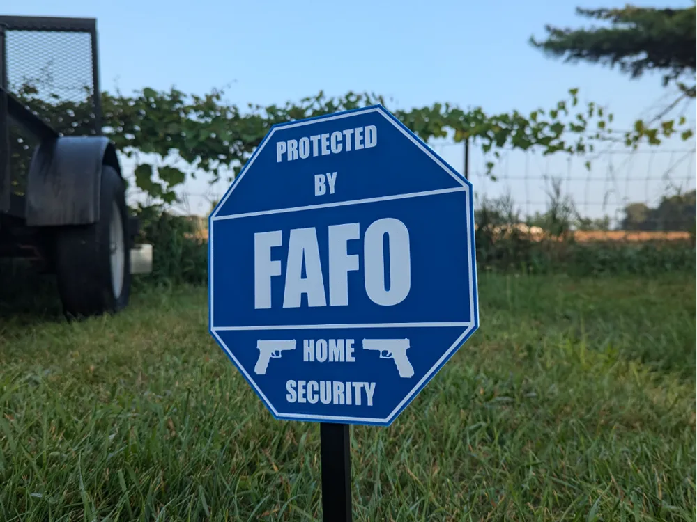 FAFO Security Yard Sign by Overcast_Props - MakerWorld