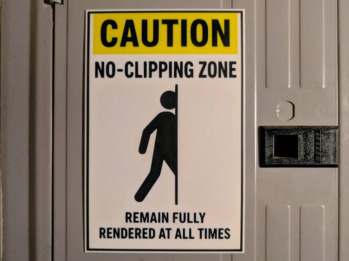 Backrooms No-Clipping Zone Caution Sign - Free 3D Print Model - MakerWorld