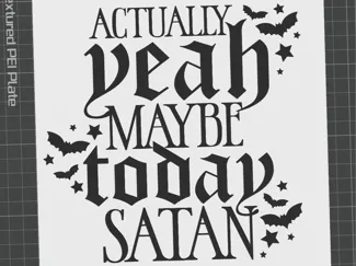 Maybe Today Satan Sign