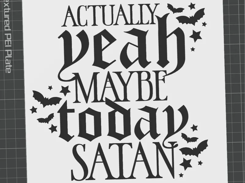 Maybe Today Satan Sign