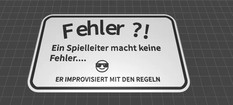 Fehler?! Ein Spielleiter macht keine Fehler 