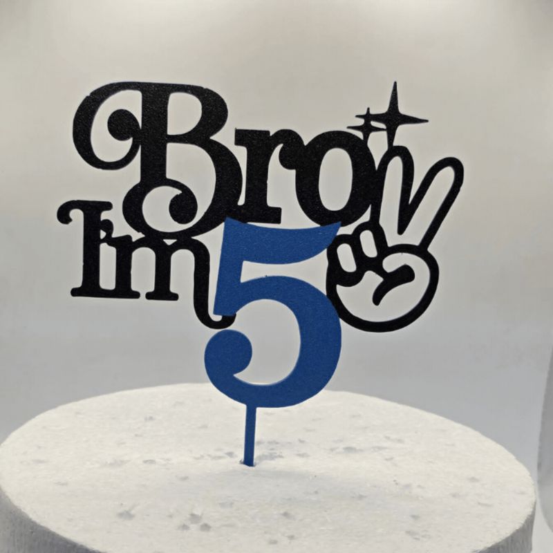Bro I'm 5 cake topper 