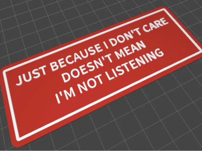 I don't care sign