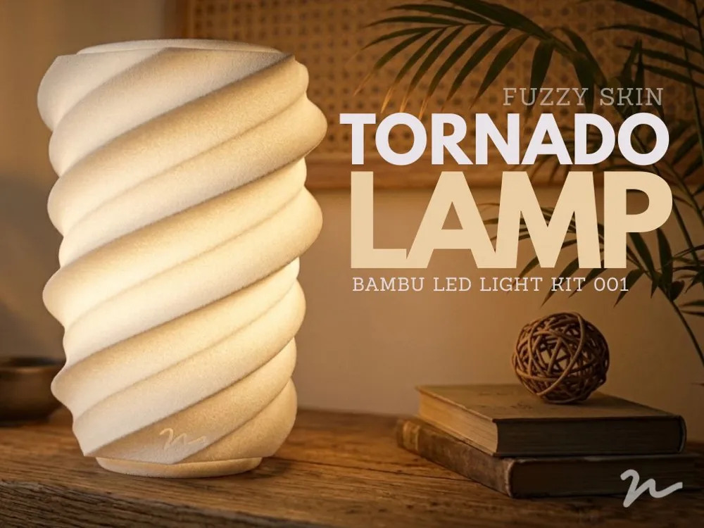 Lampe Tornado Fuzzy Kit 001 - Free 3D Print Model - MakerWorld
