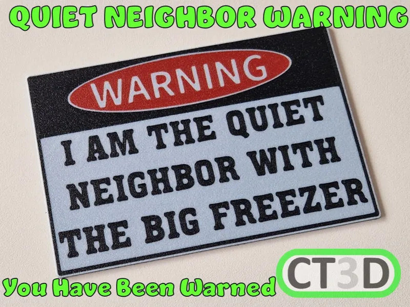Quiet Neighbor Warning Sign