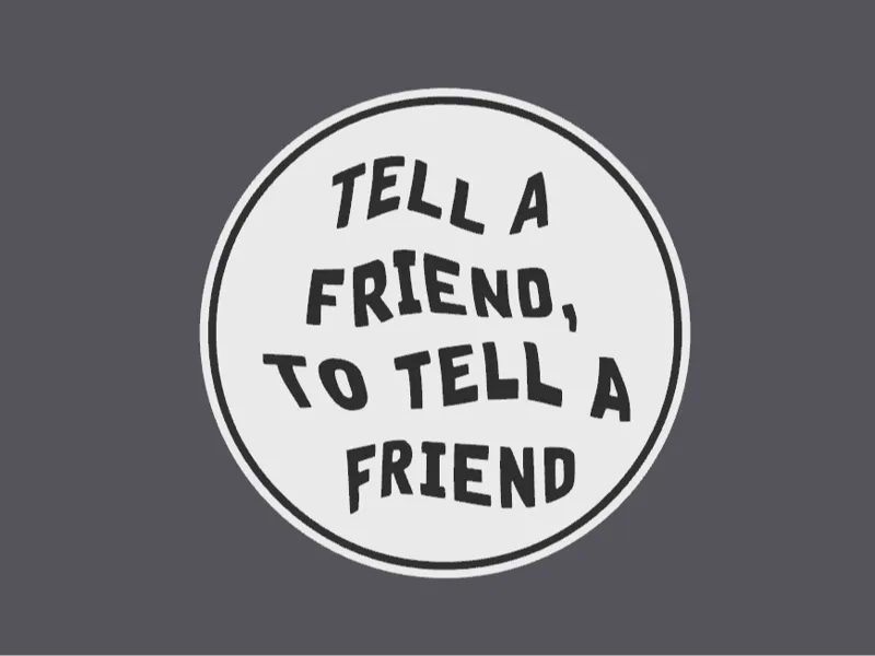 Tell a Friend sign/coaster