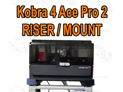 Kobra 4 Ace Pro 2 RISER - PART 1 of 2