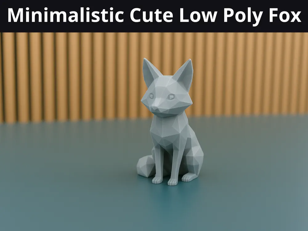 Minimalistic Cute Low Poly Fox - Free 3D Print Model - MakerWorld