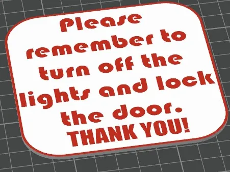 Turn off the lights and lock the doors sign