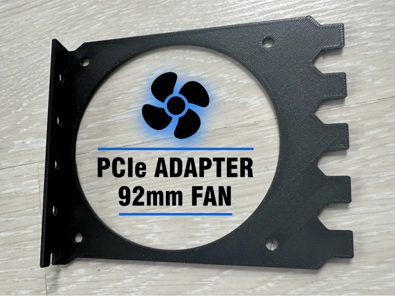 PCIe bracket for 92mm FAN