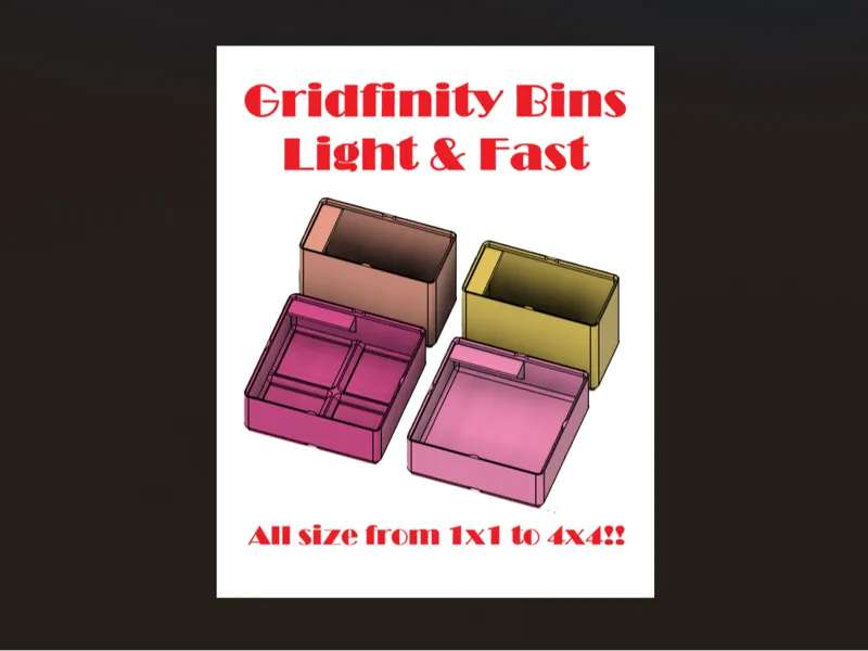 Gridfinity Bins  for EVERYONE