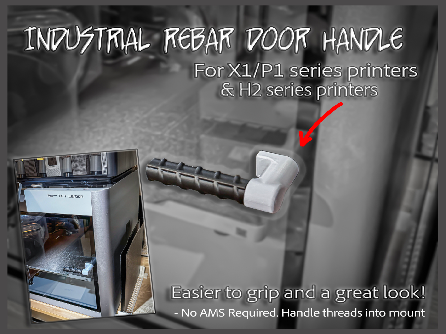 Bambu Industrial Door Handle - X1 & P1/P2 printers
