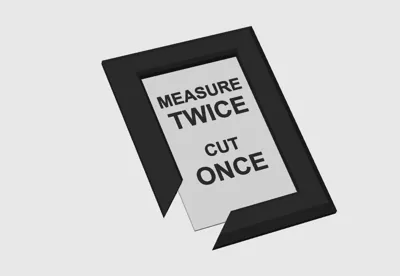 Measure once print twice Frame (Modify Language) - Free 3D Print Model ...