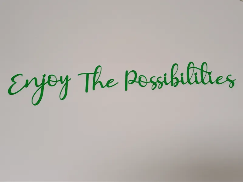 Enjoy The Possibilities