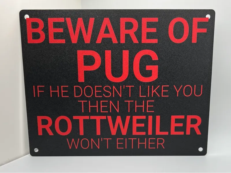 Funny Dog Sign - Beware of Pug / Rottweiler