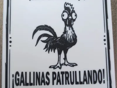 Patrolling Hens Sign