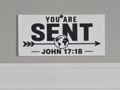 You Are Sent Doorway Sign John 17:18