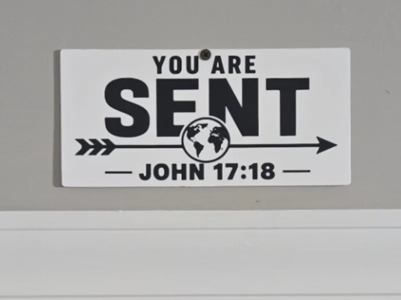 You Are Sent Doorway Sign John 17:18