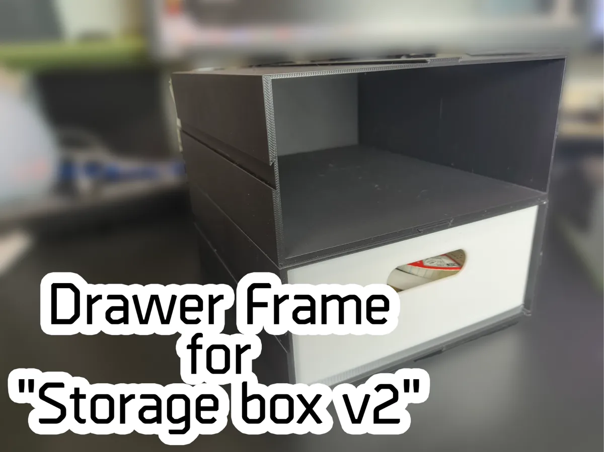 Drawer frame for "Storage box v2" - Free 3D Print Model - MakerWorld