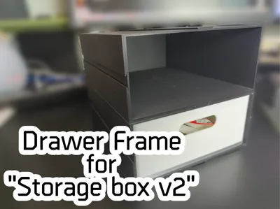 Drawer frame for "Storage box v2"