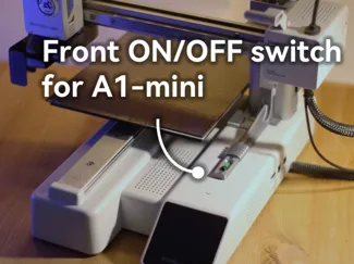 Front ON OFF switch for A1 mini