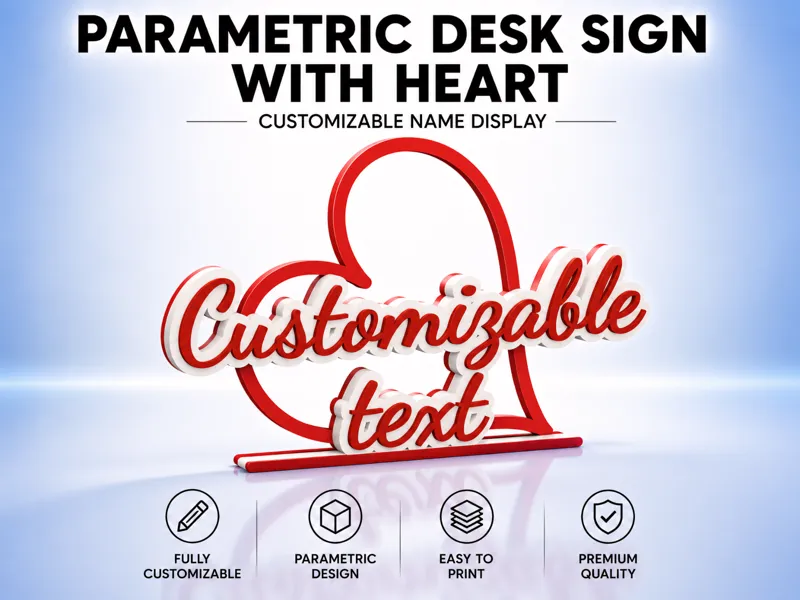 Parametric Desk Sign with heart- Customizable Name