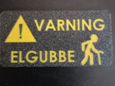 VARNING ELGUBBE! 