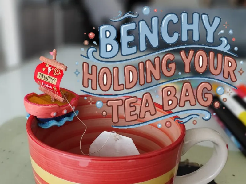 Benchy holding your tea bag