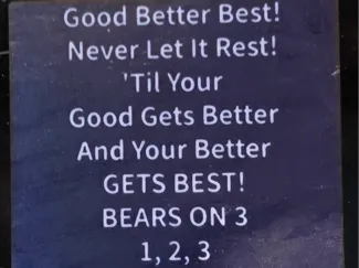 Chicago Bears Good Better Best Sign