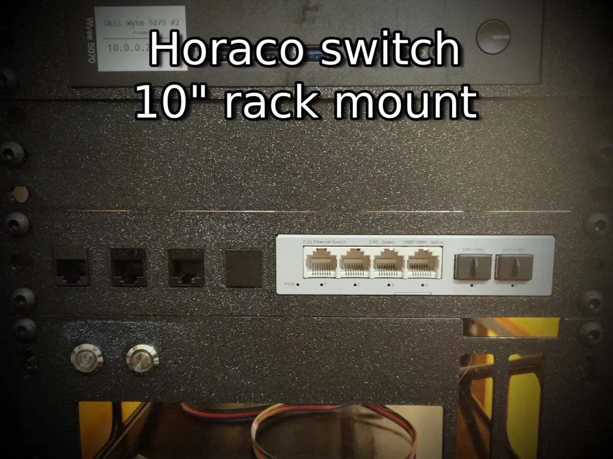 Horaco switch 10 inch rack mount 4x 2.5G + 2 SFP+ - Free 3D Print Model ...