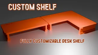 Custom Shelf: Fully Customizable Desk Shelf