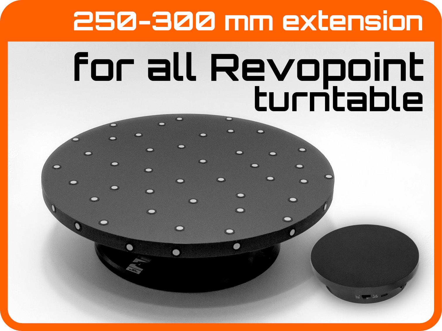 250/300 mm plate for every Revopoint Turntable