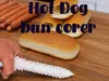 Hot Dog Bun Corer