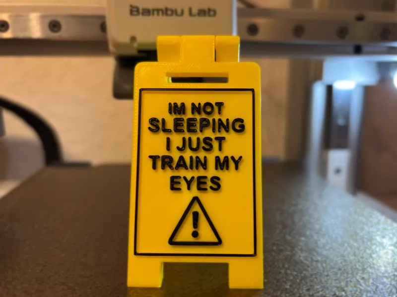 Sign Im not sleeping