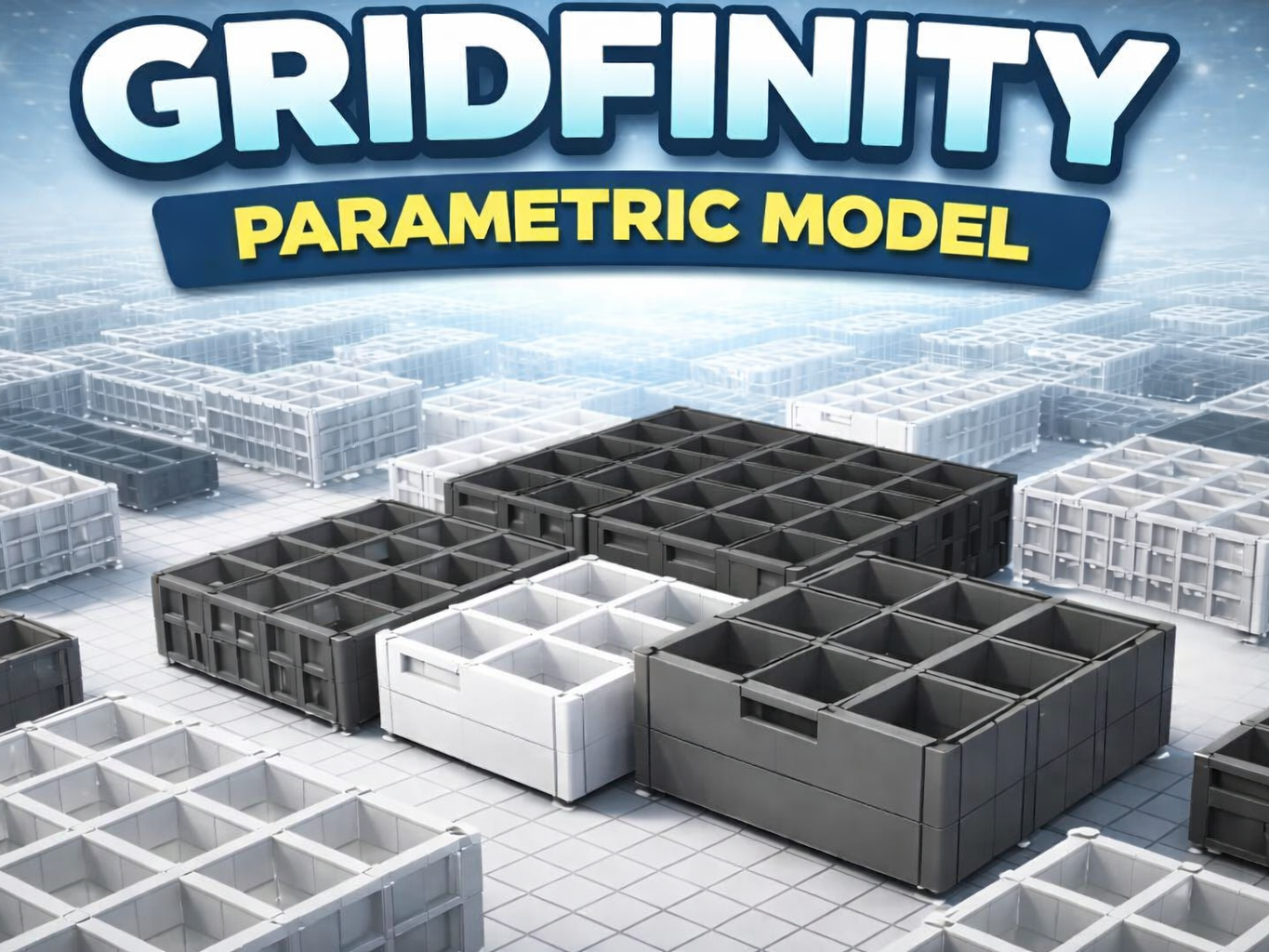 Gridfinity – Modular and Parametric