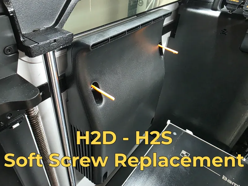 Soft Screw Replacement for H2D H2S Aux Fan Screws