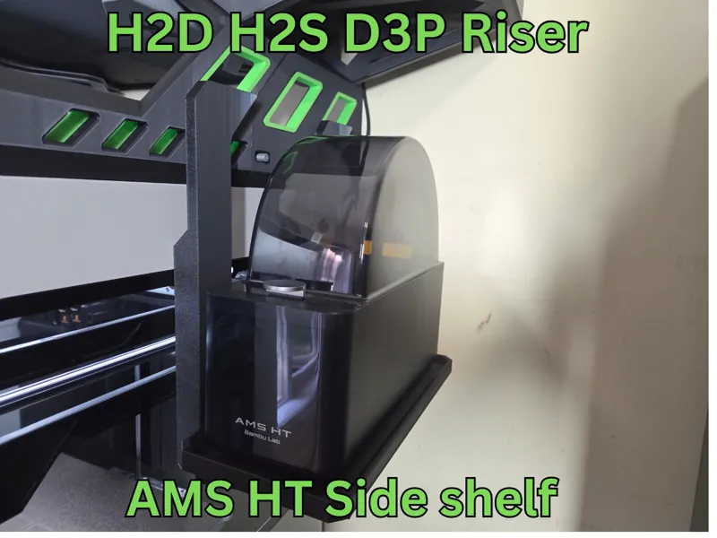 AMS HT SIDE SHELF FOR H2D H2S H2C D3P RISER