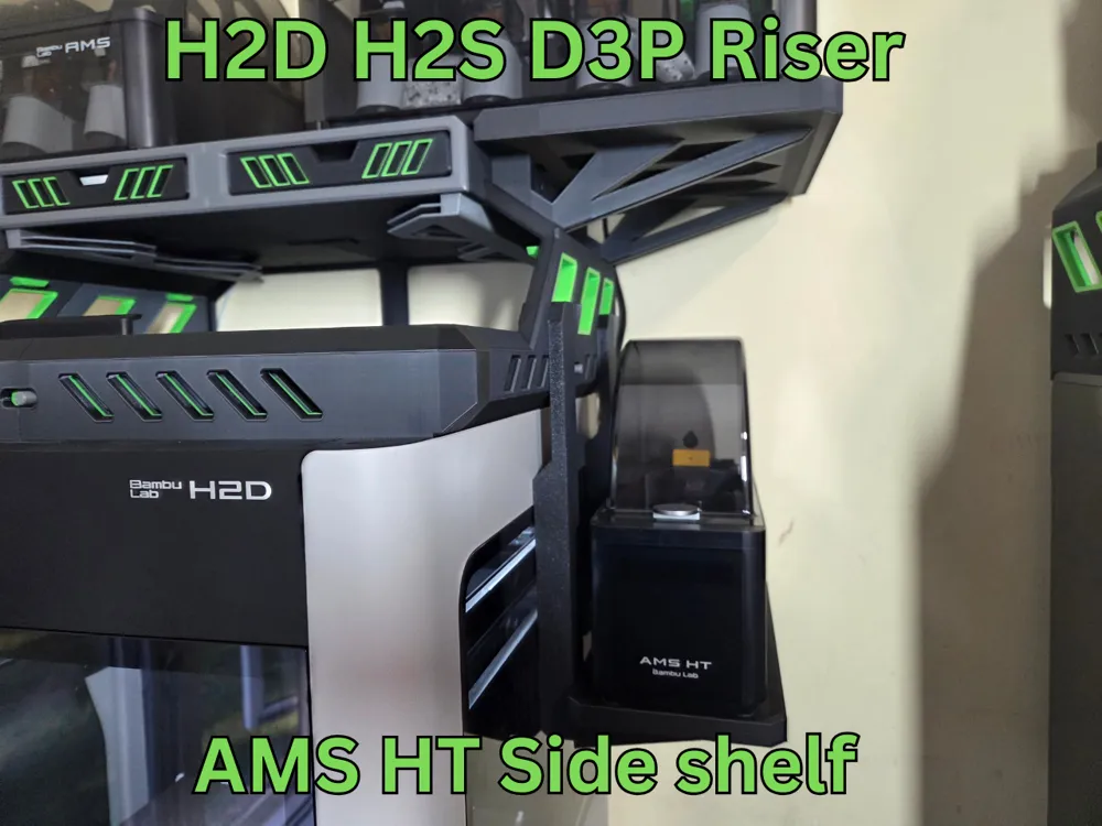 AMS HT SIDE SHELF FOR H2D H2S H2C D3P RISER - Free 3D Print Model