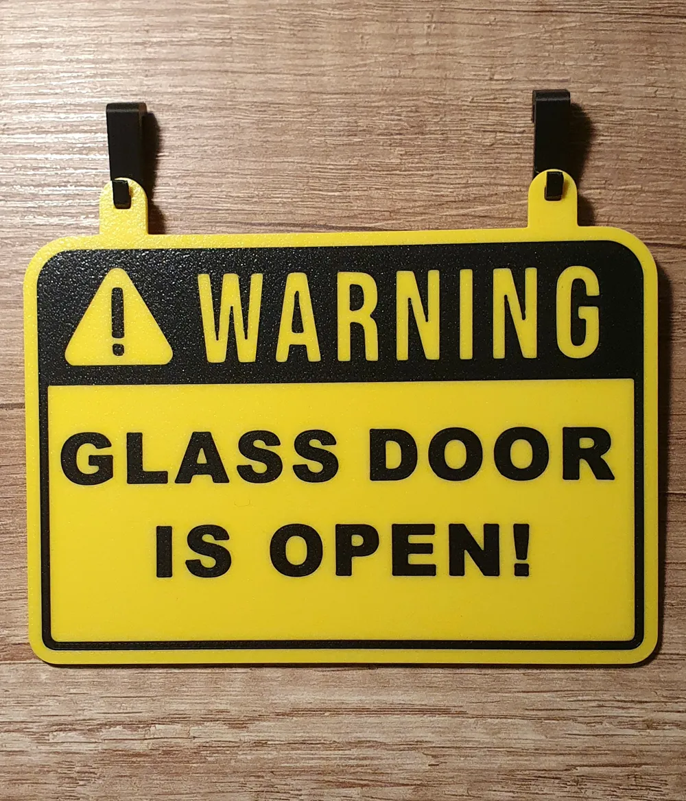 Open glass door warning sign - Free 3D Print Model - MakerWorld